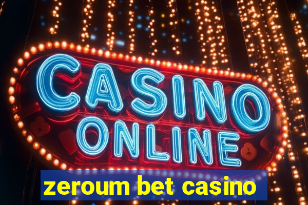 zeroum bet casino